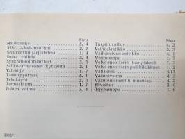 Auton koneistot - Hermodin Kirjeopiston kurssi - suomentanut ja Suomen oloihin sovittanut Lauri Rousi - Kansanvalistusseuran kirjeopiston opetuskirjeet  sidottuna