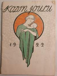 Kodin Joulu 1921. Koti - kotikasvatusyhdistyksen äänenkannattaja