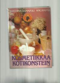 Kosmetiikkaa kotikonstein / Kristiina Ounapuu, Anu Ranta ; [piirrokset: Erkki Kukkonen].