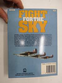 Fight for the sky - True stories of wartime fighter pilots