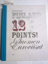 Finland 12 points! Suomen Euroviisut