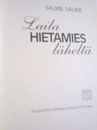 Laila Hietamies läheltä