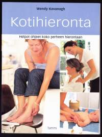 Kotihieronta, 2003. Helpot ohjeet koko perheen hierontaan. Hieronnalla voi helpottaa kipua ja särkyä ja lievittää monia sairauksia. Se myös rentouttaa ja rauhoittaa.