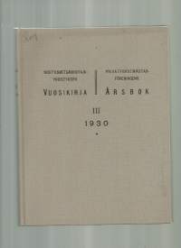 Yksityismetsänhoitajayhdistyksen vuosikirja. III  1930Rinnakkaisnimeke:Privatforstmästarföreningens årsbok.