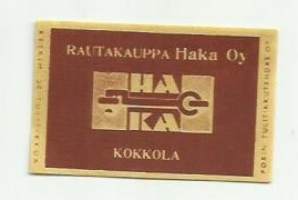 Rautakauppa Haka Oy -  tulitikkuetiketti