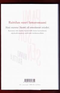 Pamisoksen purkaus, 2006. 3.p. Tarina siitä, miten Suomi kulki laman kurimuksesta ohjelmaformaatteja suoltavaksi mediatasavallaksi.