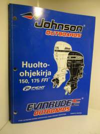 Johnson - Evinrude outboards mallit - 150, 175, FFI - Huolto-ohjekirja