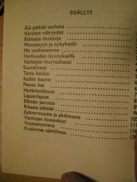 valoisa vanhuus.  vakitan tarjous helposti paketti. ..S ja  M KOKO   19x36 x60 cm paino 35kg  POSTIMAKSU  5e.