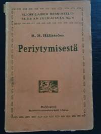 Periytymisestä. Ylioppilaiden keskusteluseuran julkaisuja N:o 5