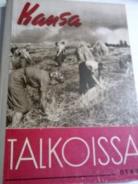 Kansa talkoissa : talkootoimintaa käsittelevä kuvateos