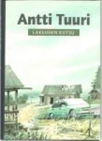 Lakeuden kutsu / Antti Tuuri.