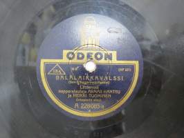 Odeon A 228 085 Armas Hanttu ja Heikki Tuominen - Balalaikkavalssi / Armas Hanttu - Tytön huivi -savikiekkoäänilevy / 78 rpm 10&quot; record
