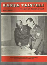 Kansa taisteli - miehet kertovat 1972 nr 1 / Mannerheim ja Heinrichs kannessa, Vaasan pommitus 1939, partio Jouluna 1941, Kollaanjoella, olimmeko sotilaskarkureita