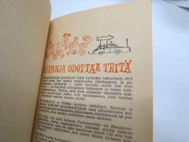 Espanja odottaa Teitä - &quot;virallinen&quot; Espanjan ja sen tapojen esittelykirja 1960-luvulta