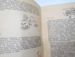 Espanja odottaa Teitä - &quot;virallinen&quot; Espanjan ja sen tapojen esittelykirja 1960-luvulta