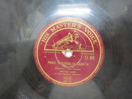 His Master´s Voice HMV TJ 69 - Maynie Siren - Huomenna / Poika varjoisalta kujalta -savikiekkoäänilevy, 78 rpm 10&quot; record