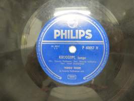 Philips P 40057 H, Veikko Tuomi - Itämaan ruusuja / Kirjosiipi -savikiekkoäänilevy, 78 rpm 10&quot; record