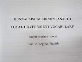 Kunnallishallinnon sanasto suomi-englanti-suomi - Local Government Vocabulary Finnish-English-Finnish