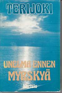 Terijoki. Unelma ennen myrskyä. Kotiseutumuistoja II