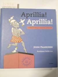 Aprillia! Aprillia! Parhaat pilat kautta aikojen