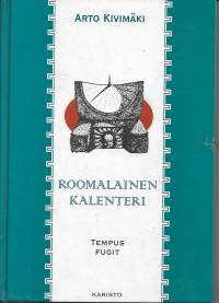 Roomalainen kalenteri : Tempus fugit