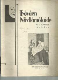 Työväen Näyttämötaide 1933 nr 11-12 /Valkeakosken Työväen Näyttämö 25 v, Lahden teatteriolot, Turun Työväen Teatteri, Varkauden Työväen Näyttänö