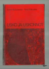 Usko ja uskonnot : Uskonoppi lukioluokkia varten.