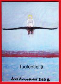 Esa Kiiskilä - Tuulentiellä, 2008. Runokokoelma, osa 11.