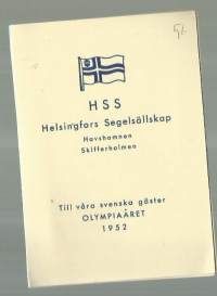 HSS Havshamnen till vära svenska vänner Olympiaåret 1952