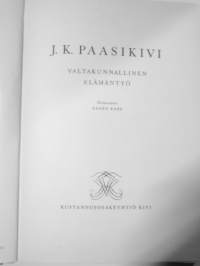 J.K.Paasikivi - valtakunnallinen elämäntyö