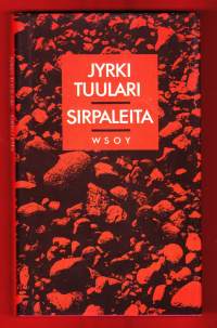 Sirpaleita, 1990. Lyhyttä proosaa