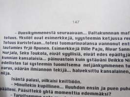 Vallankäytön totuus, romaani, kirjoittanut Esko Laiho, (ilmeisesti) julkaisematon käsikirjoitus