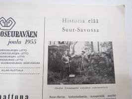 Nuorisoseuraväen Joulu 1955 -joululehti, Itsekasvatuksen päämäärä, Santeri Alkio, Kanteleensoittaja Kreeta Haapasalo, Suur-Suvipäivien kansantanhuja -värikuva, ym.