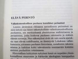 Elävä perintö - Vallankumouksellisen puolueen (NKP) leniniläiset periaatteet -poliittinen propagandakirja