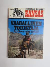 Kansas nr 38 - Vaarallinen todistaja -lännenlehti