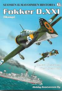 Suomen ilmavoimien historia 3 B - Fokker D.XXI (Wasp)