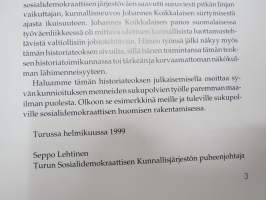 Paremman maailman rakentajat - Turun Sosialidemokraattisen Kunnallisjärjestön historia 1906-1996