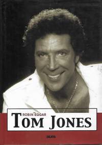 Tom Jones. Elämäkerta