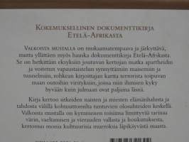 Valkoista mustalla - kertomuksia väristä, väkivallasta ja vaeltamisesta