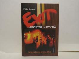 Exit - Apostolin kyytiä. Tarinoita lavalta ja lavan takaa