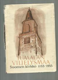 Jumalan viljelysmaa : Suomen kirkko 1155-1955