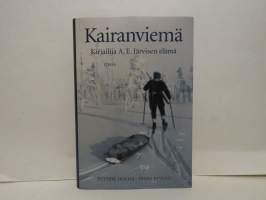 Kairanviemä  Kirjailija A.E.Järvisen elämä