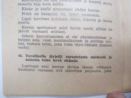 Kasvatanko oikealla tavalla demokratian pioneerejä? - Kasvatustyön alkeita pioneeriohjaajille