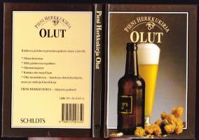 Pieni herkkukirja - Olut, 1996. Kiehtova ja kätevä perustietopaketti oluen ystäville.