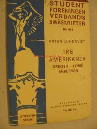 Tre Amerikaner Dreiser - Lewis - Anderson