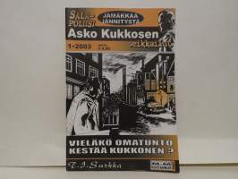 Salapoliisi Asko Kukkosen seikkailut 1 / 2003 - Vieläkö omatunto kestää Kukkonen?