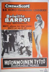 Hitonmoinen tyttö - Madamoiselle pigalle (Cette sacrée gamine), Brigitte Bardot (B.B.) -elokuvajuliste / movie poster