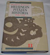 Helsingin pitäjän historia II 1550-1713 Vanhan Helsingin synnystä isoonvihaan