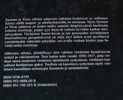 Ahkeruus, edistys, ylimielisyys. Virolaisten Suomi-kuva kansallisen heräämisen ajasta tsaarinvallan päättymiseen (n. 1850-1917)