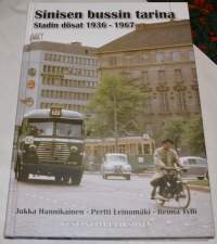 Sinisen bussin tarina Stadin dösat 1936-1967